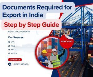 Documents Required for Export in India – Step by Step Guide