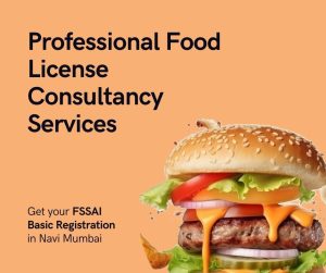 FSSAI Basic Registration in Navi Mumbai | Food Licence Consultant