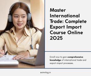 Complete Export Import Course Online 2024 - Master International Trade